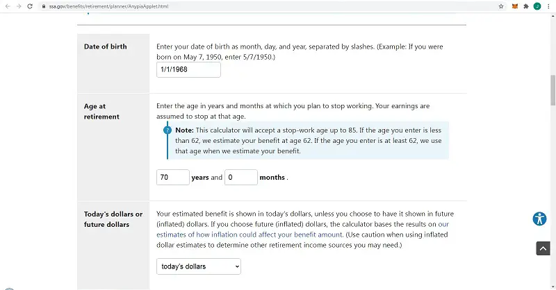 The SSA Online Benefits Calculator will help you estimate your retirement benefits without you needing to set up an account.